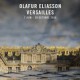 Olafur Eliasson Versailles Fondation d'Entreprise Philippine de Rothschild